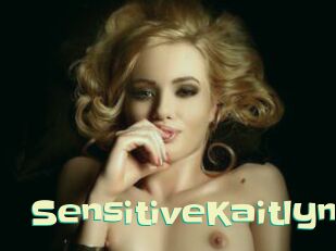 SensitiveKaitlyn Wanna Meet