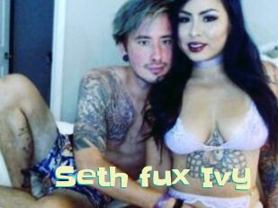Seth_fux_Ivy Wanna Meet