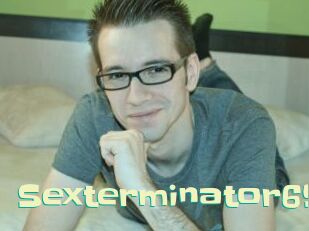 Sexterminator69