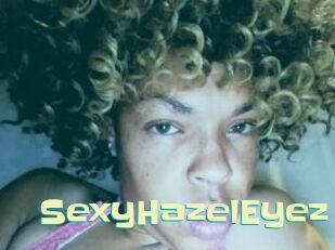 SexyHazelEyez