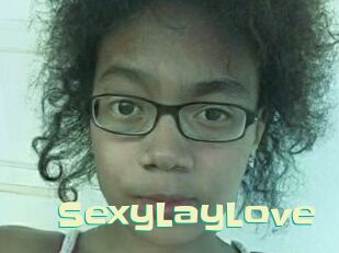 SexyLayLove Wanna Meet