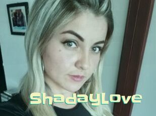 ShadayLove Wanna Meet