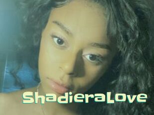 ShadieraLove