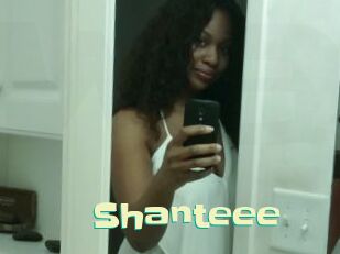 Shanteee