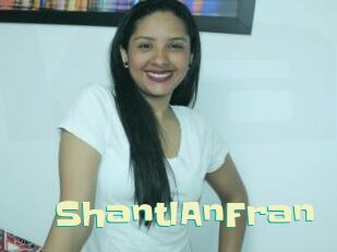 ShantlAnFran