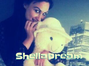 ShellaDream Wanna Meet