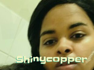 Shinycopper