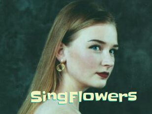SingFlowers