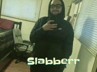 Slabberr