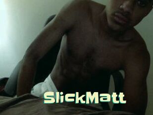 SlickMatt