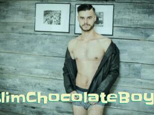 SlimChocolateBoy
