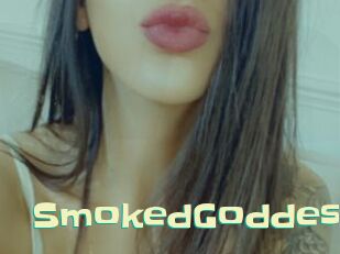 SmokedGoddes