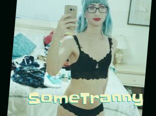 SomeTranny