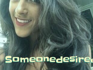 Someonedesired