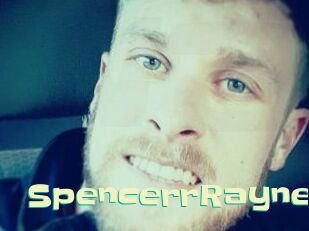 SpencerrRayne Wanna Meet