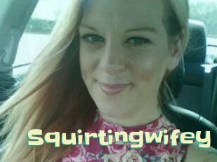 Squirtingwifey
