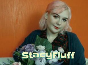 StacyFluff