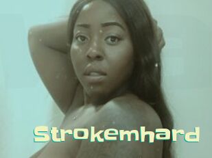 Strokemhard