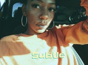 Subtle Wanna Meet
