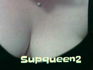 Supqueen2