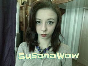SusanaWow