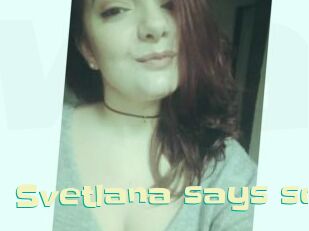 Svetlana_says_so
