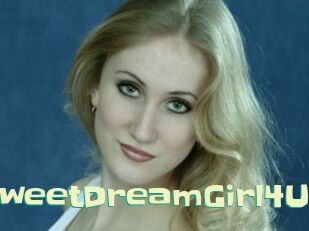 SweetDreamGirl4U