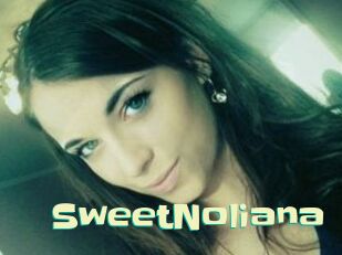 SweetNoliana Wanna Meet