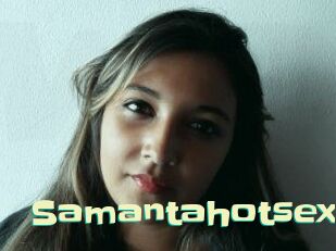 samantahotsex Wanna Meet