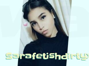 Sarafetishdirtyx