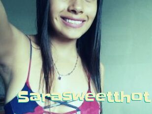 sarasweetthot Wanna Meet