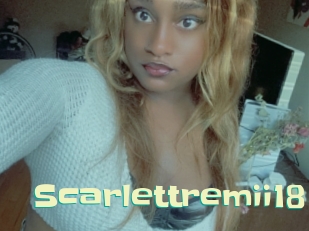scarlettremii18 Wanna Meet