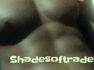 Shadesoftrade