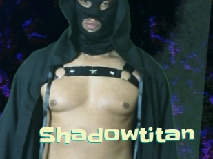 shadowtitan Wanna Meet