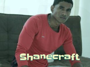 Shanecraft
