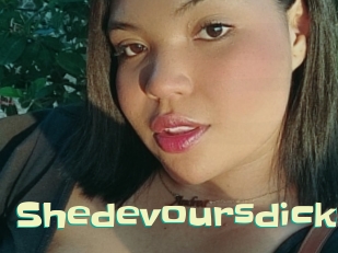 Shedevoursdicks