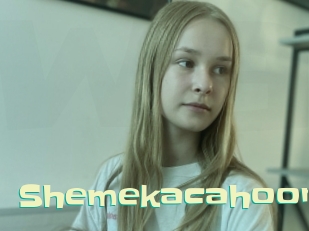 Shemekacahoon