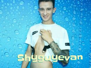 Shyguyevan