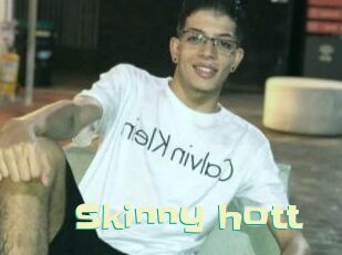 skinny_hott Wanna Meet