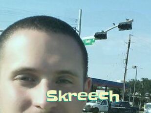 Skreech