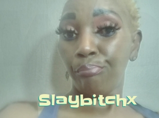 Slaybitchx