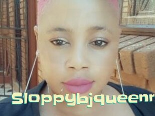 Sloppybjqueenn