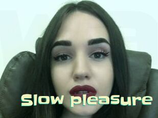 Slow_pleasure