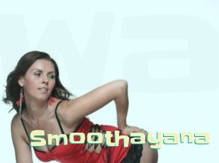 Smoothayana