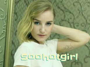 soohotgirl Wanna Meet