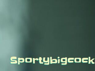 Sportybigcock
