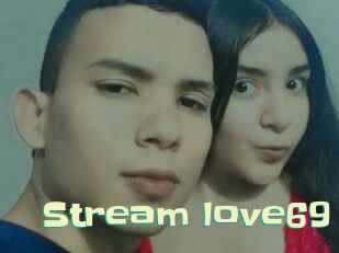 Stream_love69