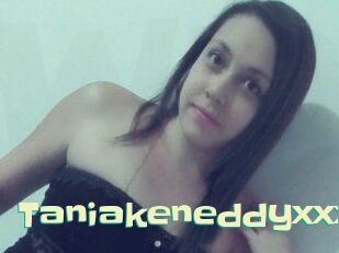 Taniakeneddyxxx
