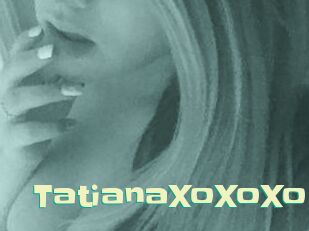 TatianaXoXoXo