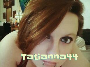 Tatianna44